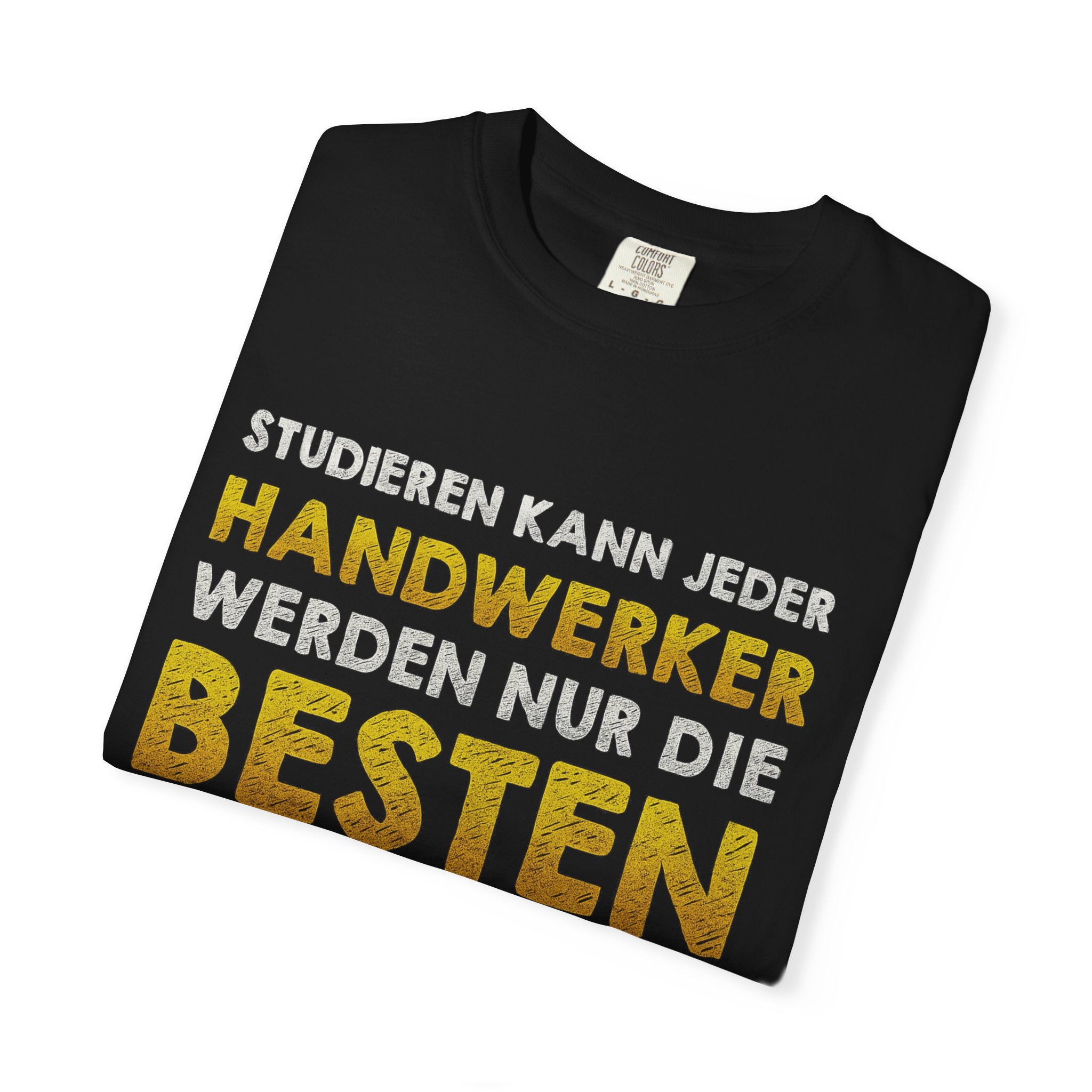 Handwerker Best T-Shirt - Unisex Garment-Dyed Tee for Craft Lovers – Bild 3