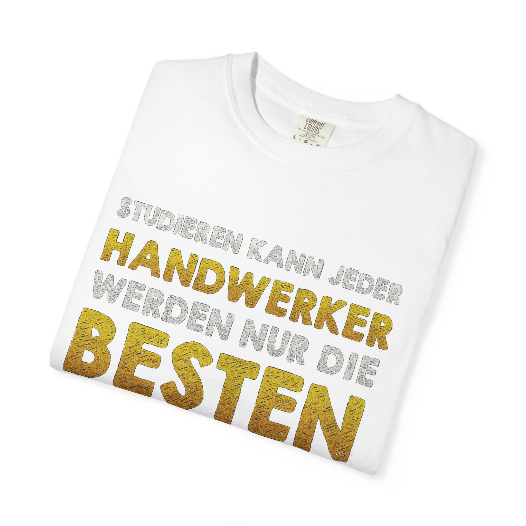 Handwerker Best T-Shirt - Unisex Garment-Dyed Tee for Craft Lovers – Bild 7